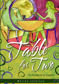 Table for Two - The Cookbook for Couples