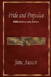 Pride and Prejudice: 200th Anniversary Edition