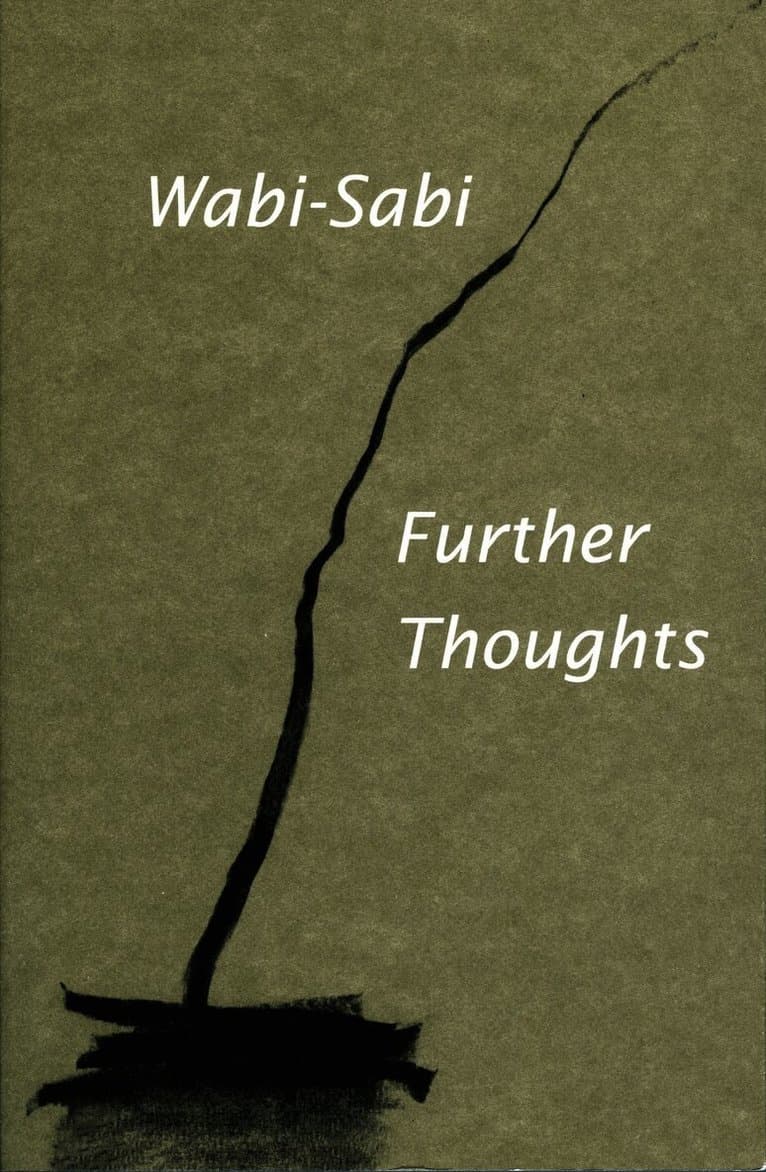 Wabi-Sabi: Further Thoughts