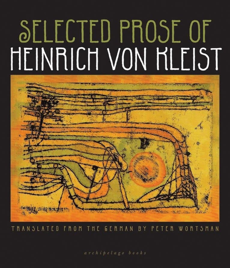 Selected Prose Of Heinrich Von Kleist