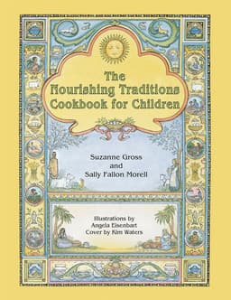 Nourishing Traditions Cookbook for Children