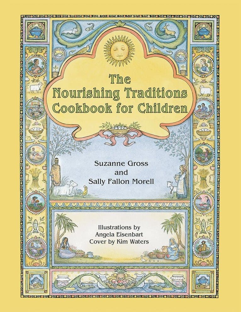 Nourishing Traditions Cookbook for Children