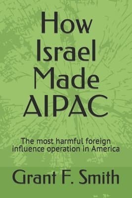 How Israel Made AIPAC