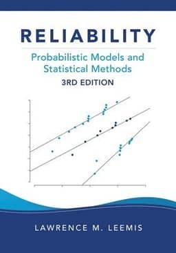 Reliability: Probabilistic Models and Statistical Methods, Third Edition