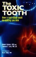 The Toxic Tooth: How a root canal could be making you sick