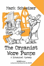 Organist Wore Pumps