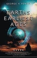 Earth's Earliest Ages and Their Connection with Modern Spiritualism and Theosophy