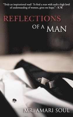 Reflections Of A Man