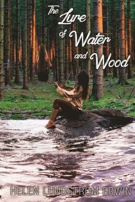 Lure of Water and Wood
