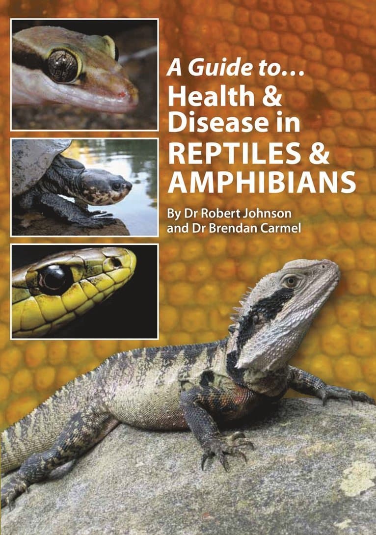 Guide to Health and Disease in Reptiles and Amphibians