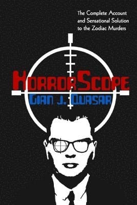 HorrorScope: The Zodiac Killer Exposed