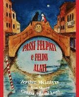 Passi Felpati e Felini Alati: Harley's Venetian Adventure