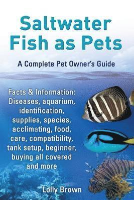 Saltwater Fish as Pets. Facts & Information