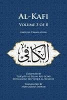 Al-Kafi, Volume 3 of 8: English Translation