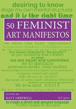 Fifty Feminist Art Manifestos