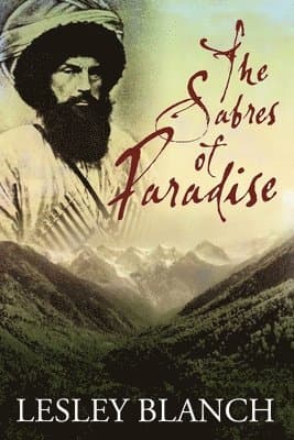 The Sabres of Paradise: Conquest and Vengeance in the Caucasus