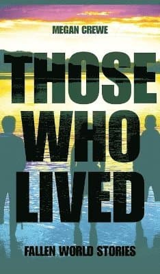 Those Who Lived