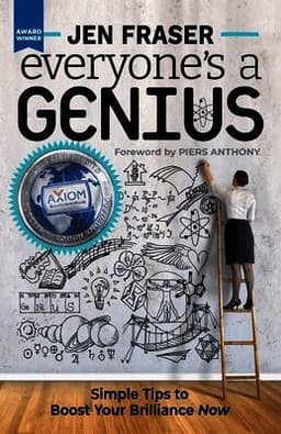 Everyone's a Genius: Simple Tips to Boost Your Brilliance Now
