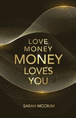 Love Money, Money Loves You