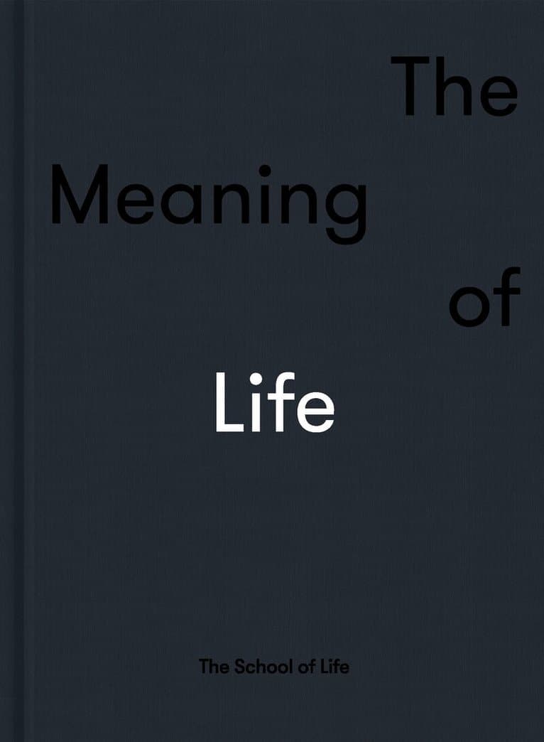 Omslag till boken Meaning of Life av The School of Life