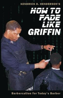 How to Fade Like Griffin