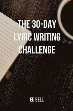 30-Day Lyric Writing Challenge