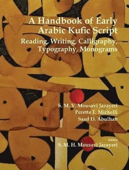 Handbook of Early Arabic Kufic Script