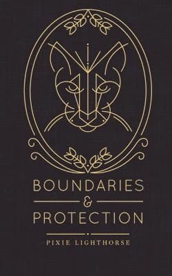 Boundaries & Protection