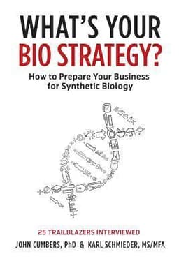 What's Your Bio Strategy?