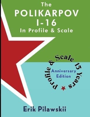 Polikarpov I-16 In Profile & Scale