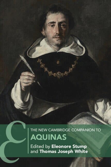 The New Cambridge Companion to Aquinas