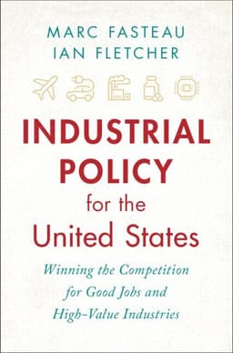 Industrial Policy for the United States