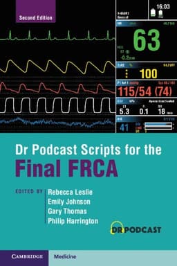 Dr Podcast Scripts for the Final FRCA