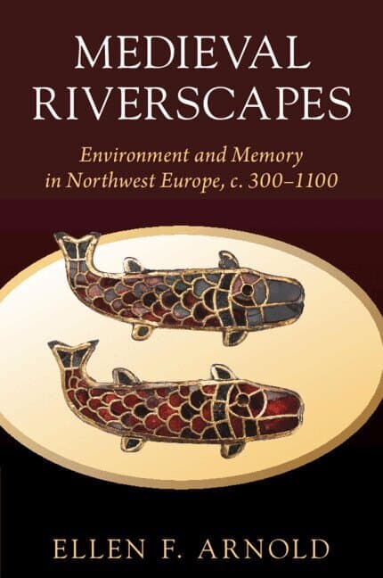 Medieval Riverscapes