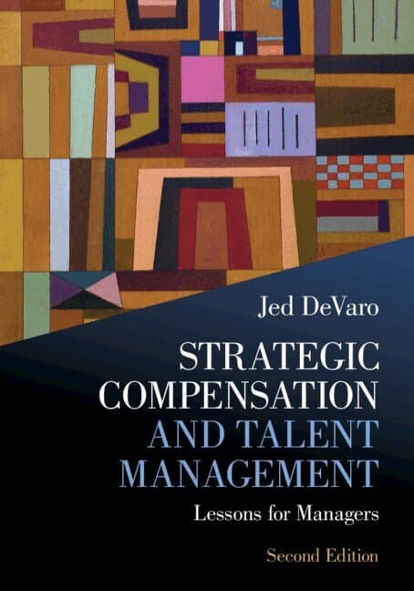 Strategic Compensation and Talent Management