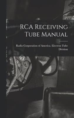 RCA Receiving Tube Manual
