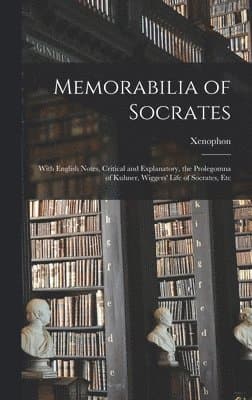 Memorabilia of Socrates
