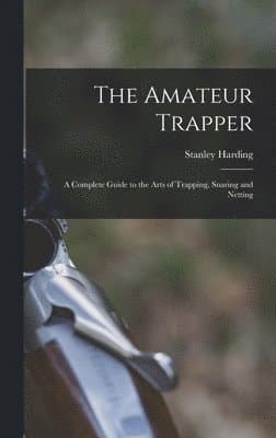 Amateur Trapper