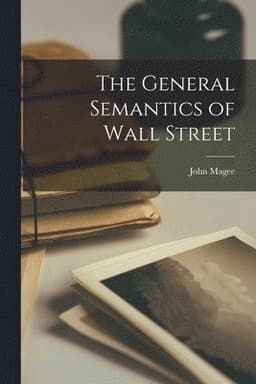 The General Semantics of Wall Street