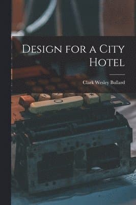 Design for a City Hotel