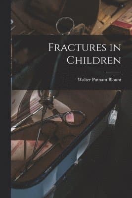 Fractures in Children