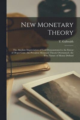 New Monetary Theory [microform]