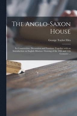 Anglo-Saxon House