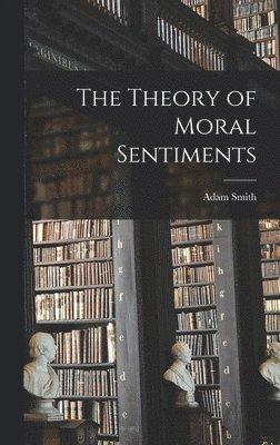 Theory of Moral Sentiments
