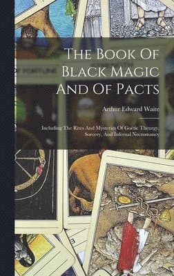Book Of Black Magic And Of Pacts
