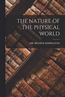 Nature of the Physical World