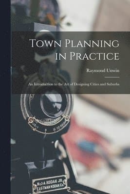 Town Planning in Practice