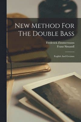 New Method For The Double Bass