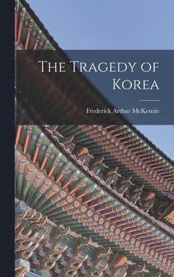 Tragedy of Korea