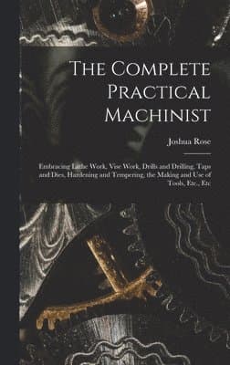 Complete Practical Machinist